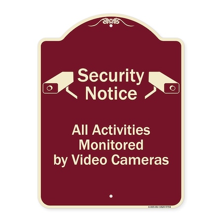 Signmission Designer Series-Security Notice All Activities Monitored By Video Cameras, 24" H, BU-1824-9754 A-DES-BU-1824-9754
